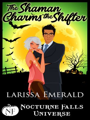 cover image of The Shaman Charms the Shifter